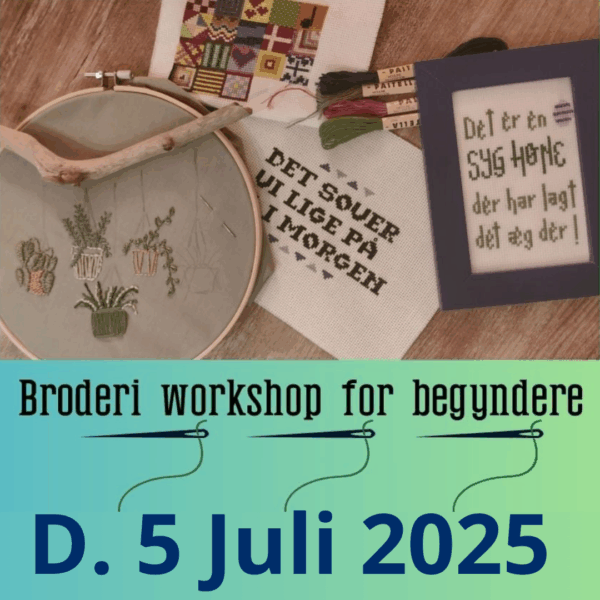 Broderi workshop for begyndere d. 5. juli 2025